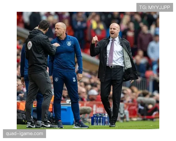 肖恩·戴奇重返英超，伯恩利状态回暖引期待新赛季强势崛起