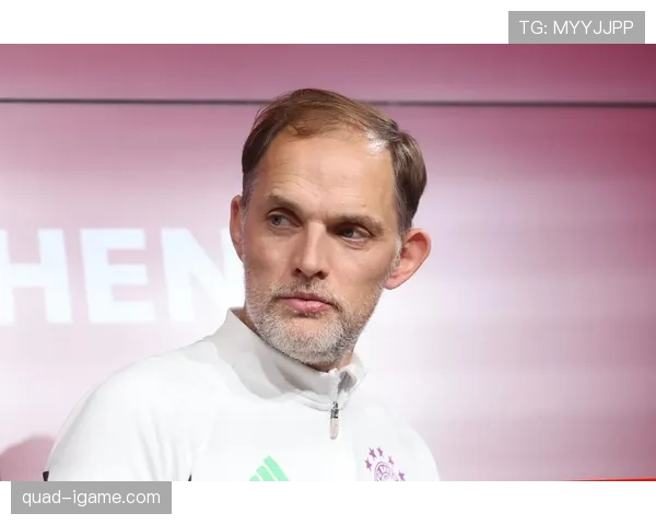 图赫尔重塑球队文化，强大团队精神助推战绩稳步攀升