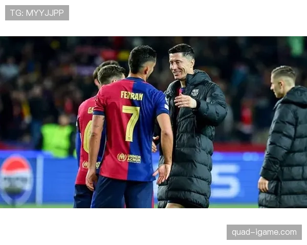 莱万多夫斯基状态回暖，巴萨锋线表现稳健引关注