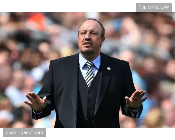 贝尼特斯战术大调整后的球队状态显著提升，表现值得关注